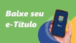 Card com fundo verde. À esquerda, em letras brancas, está escrito “Baixe seu e-Título”. À direit...