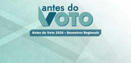 Banner em tons claros de verde com a inscrição Antes do Voto - Antes do Voto 2026 - Encontros Re...