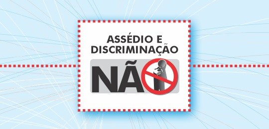 Assédio e discriminação não Fundo azul claro. No centro, um quadrado branco onde se lê assédio e discriminação não.