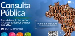 Banner Consulta Pública Metas JE 2027