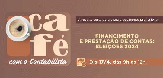 TRE-MG-cafe-com-o-contabilista-2024 Imagem de uma xícara de café, com a inscrição café com o contabilista, com tema, dia e horário d...