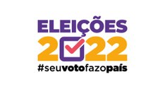 Logo das Eleições 2022, com o slogan "#seuvotofazopaís".