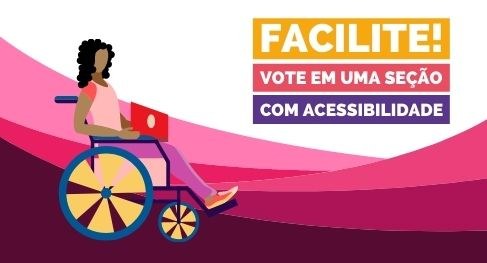 Imagem para o site da Campanha Facilite seu voto - Eleições 2022